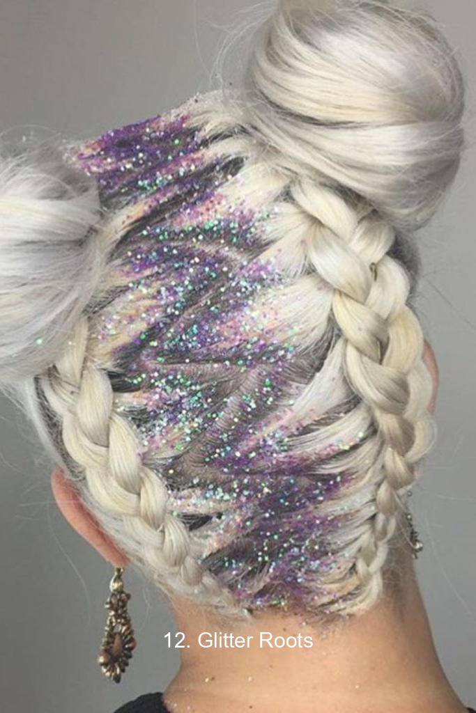 12. Glitter Roots