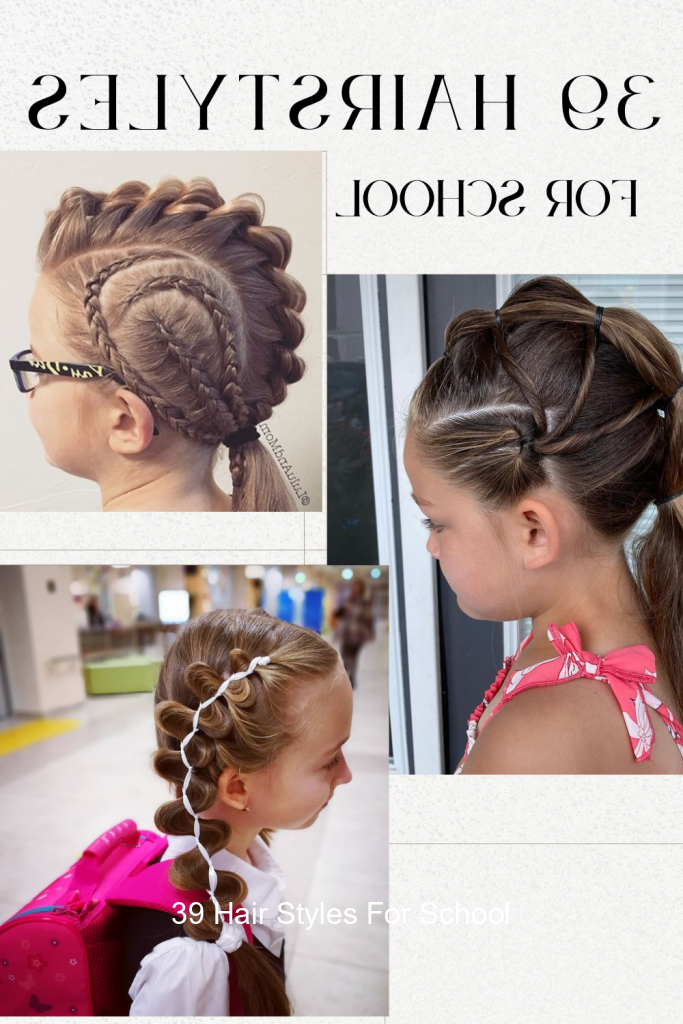 39 Hair Styles For School